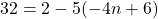 32 = 2 - 5(-4n + 6)