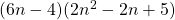 (6n - 4)(2n^2 - 2n + 5)