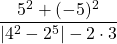 \dfrac{5^2+(-5)^2}{| 4^2-2^5| -2 \cdot 3}