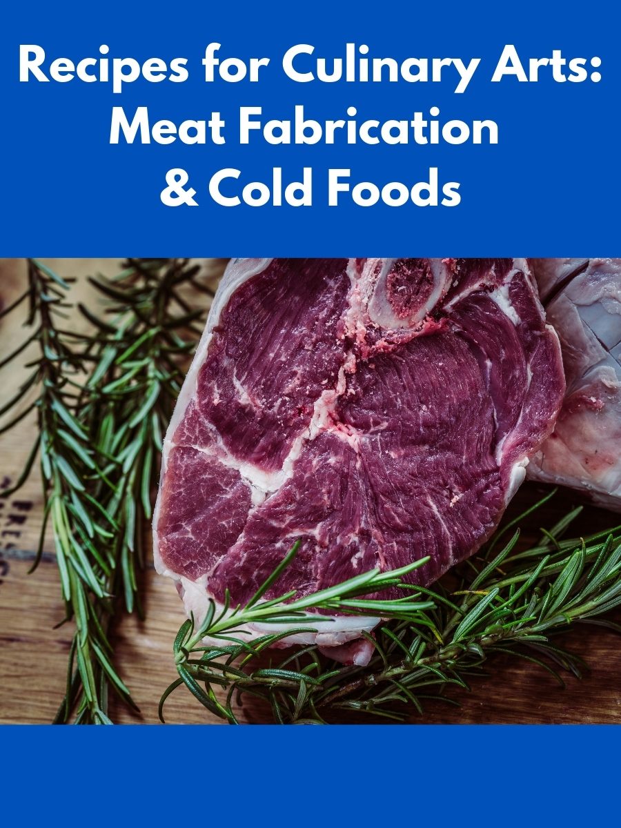 Cover image for Recipes for Culinary Arts Program: Meat Fabrication and Cold Foods